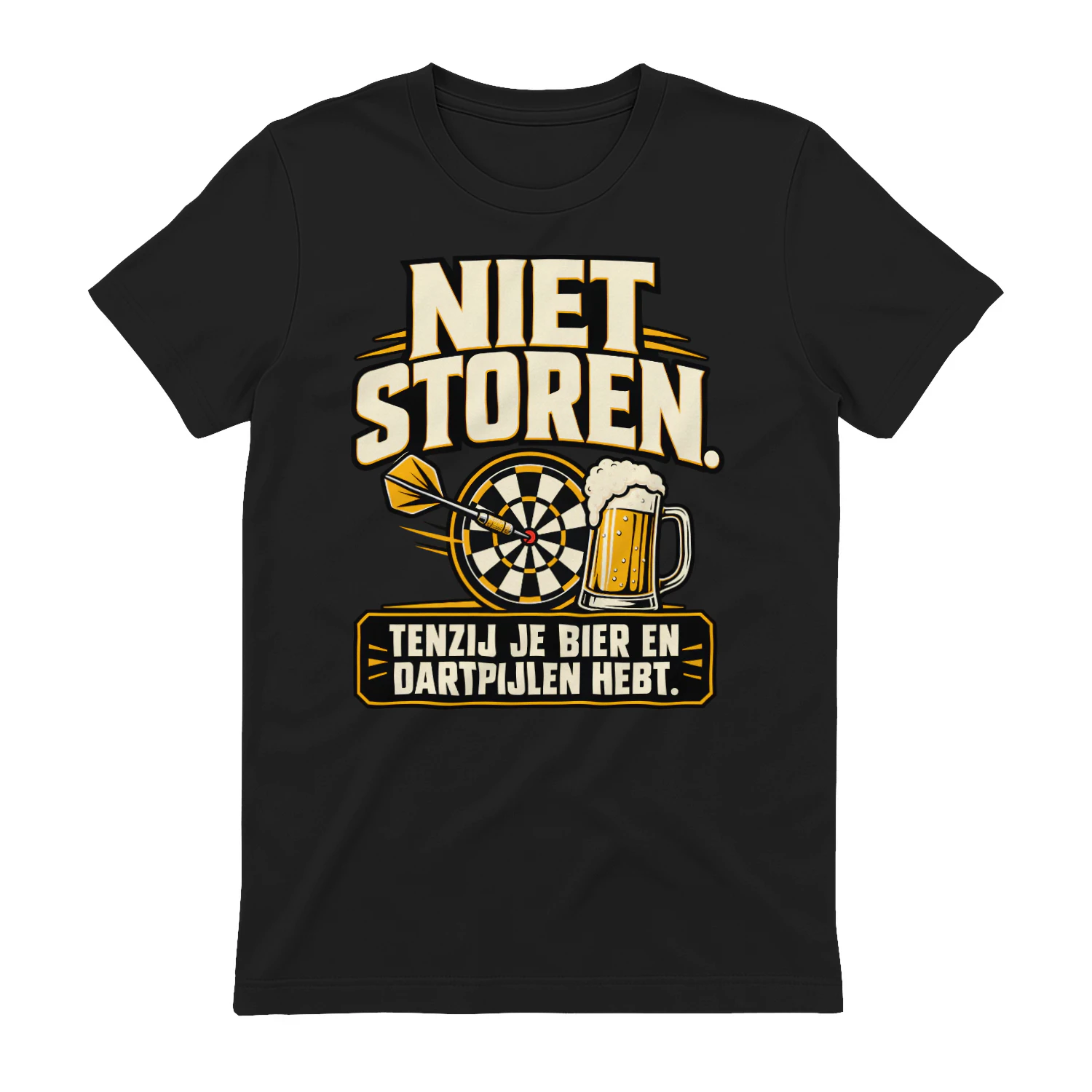 Beperkte Editie - “NIET STOREN.” “TENZIJ JE BIER EN DARTPIJLEN HEBT.”