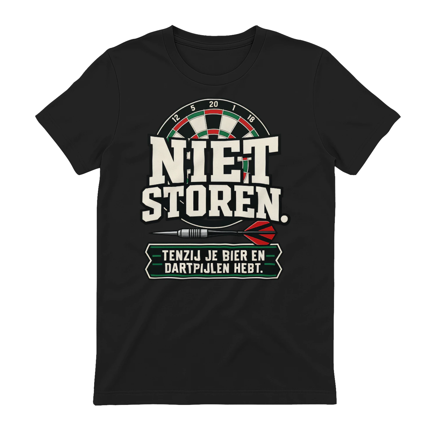 Beperkte Editie - “NIET STOREN.” “TENZIJ JE BIER EN DARTPIJLEN HEBT.”