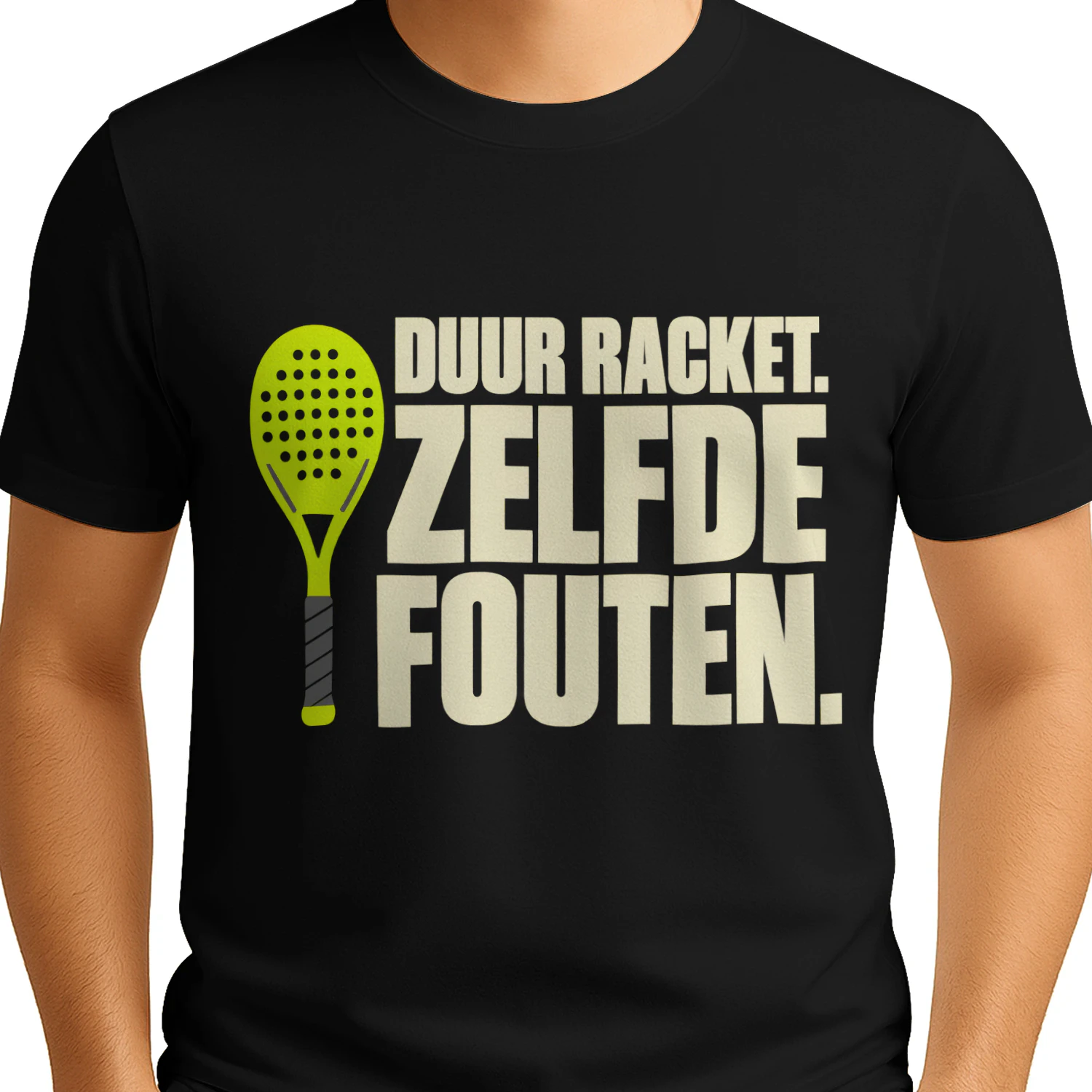 Duur Racket, Zelfde Fouten – Grappig Padel T-Shirt