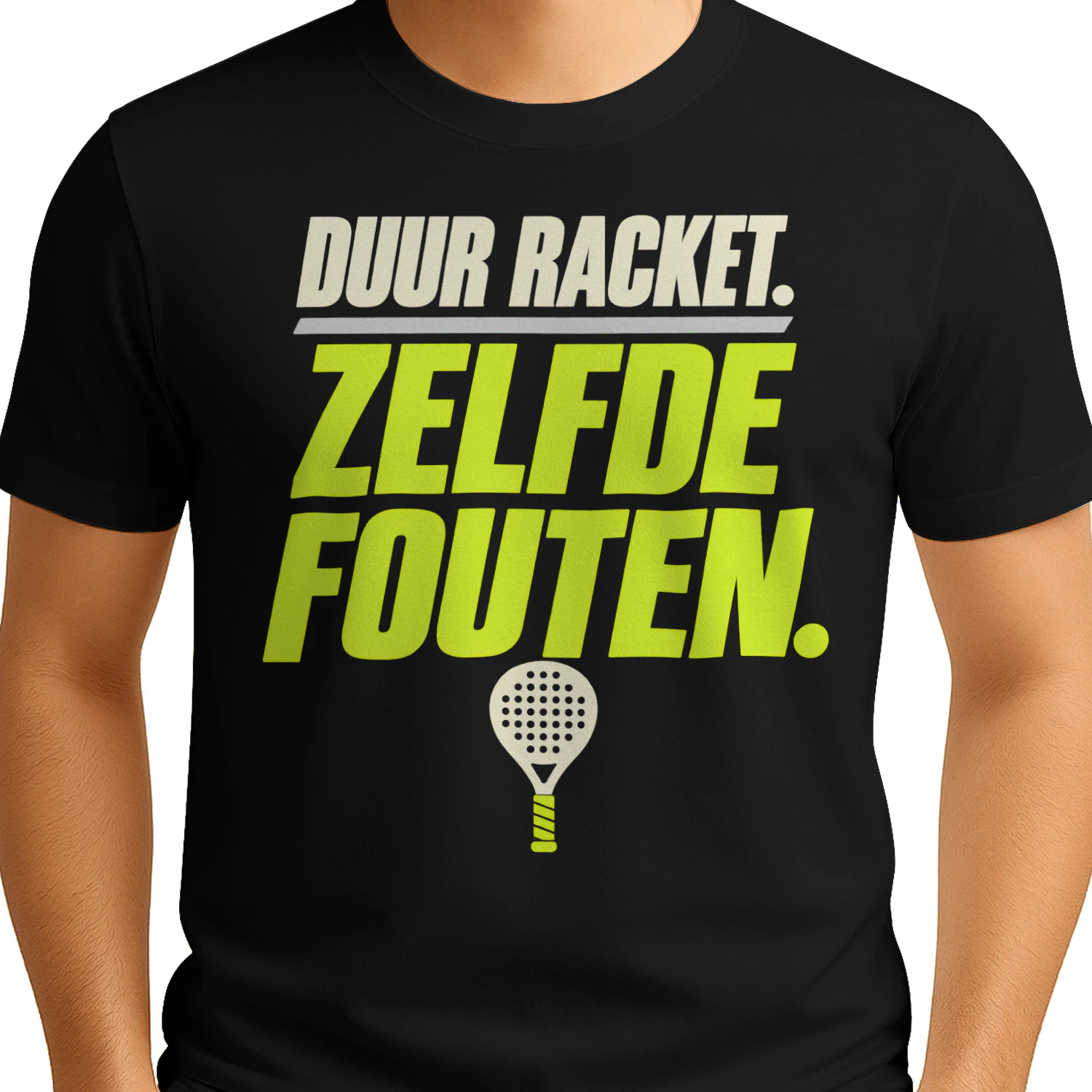 Duur Racket, Zelfde Fouten – Grappig Padel T-Shirt