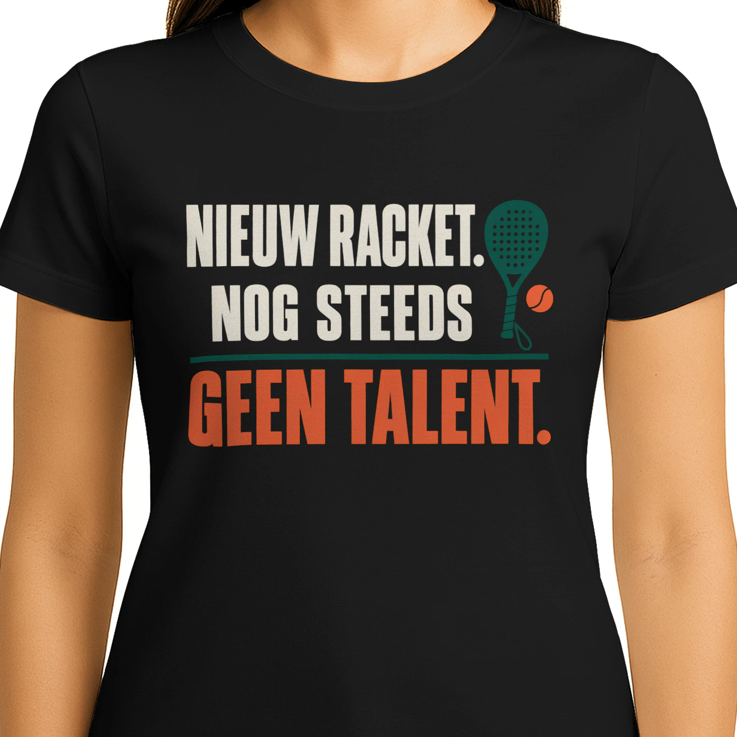 Nieuw Racket, Nog Steeds Geen Talent – Padel T-Shirt