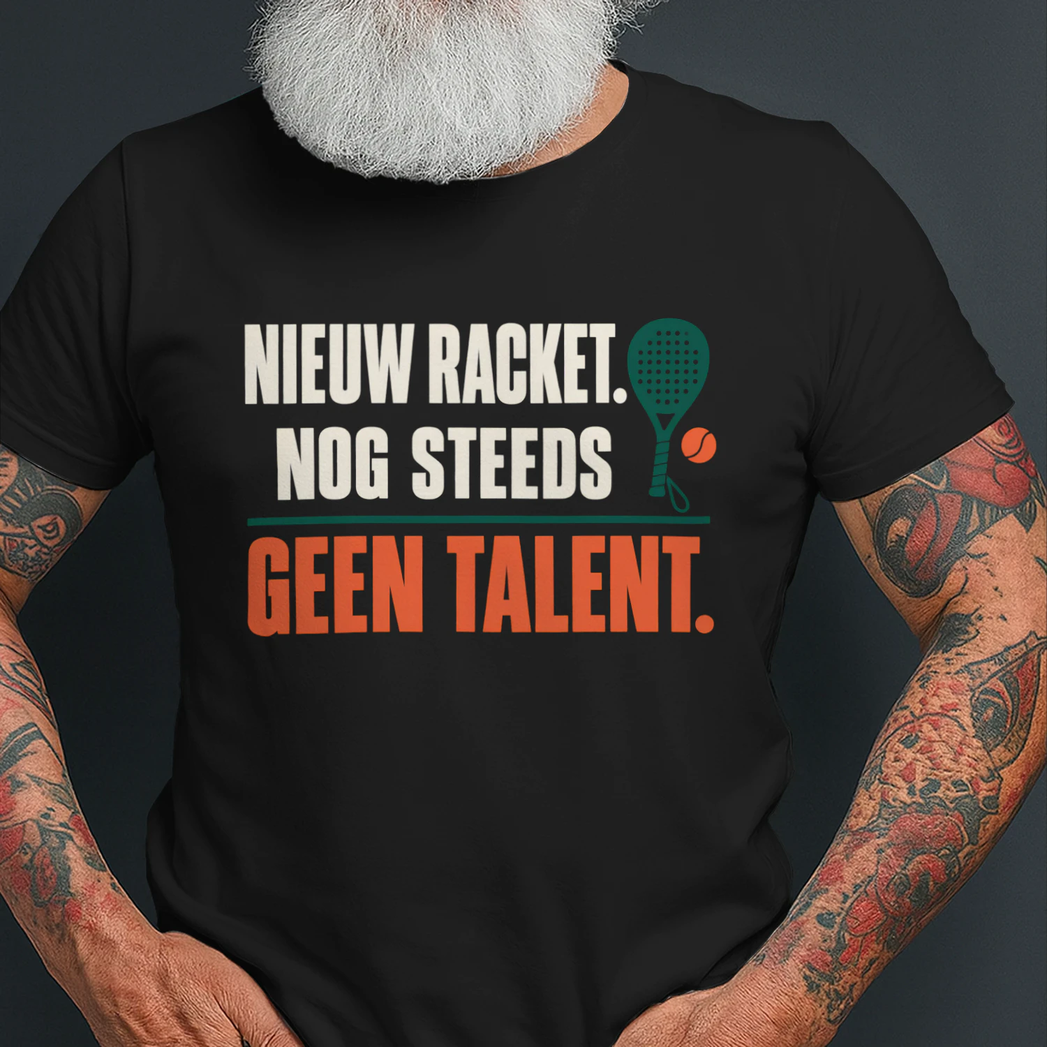 Nieuw Racket, Nog Steeds Geen Talent – Padel T-Shirt
