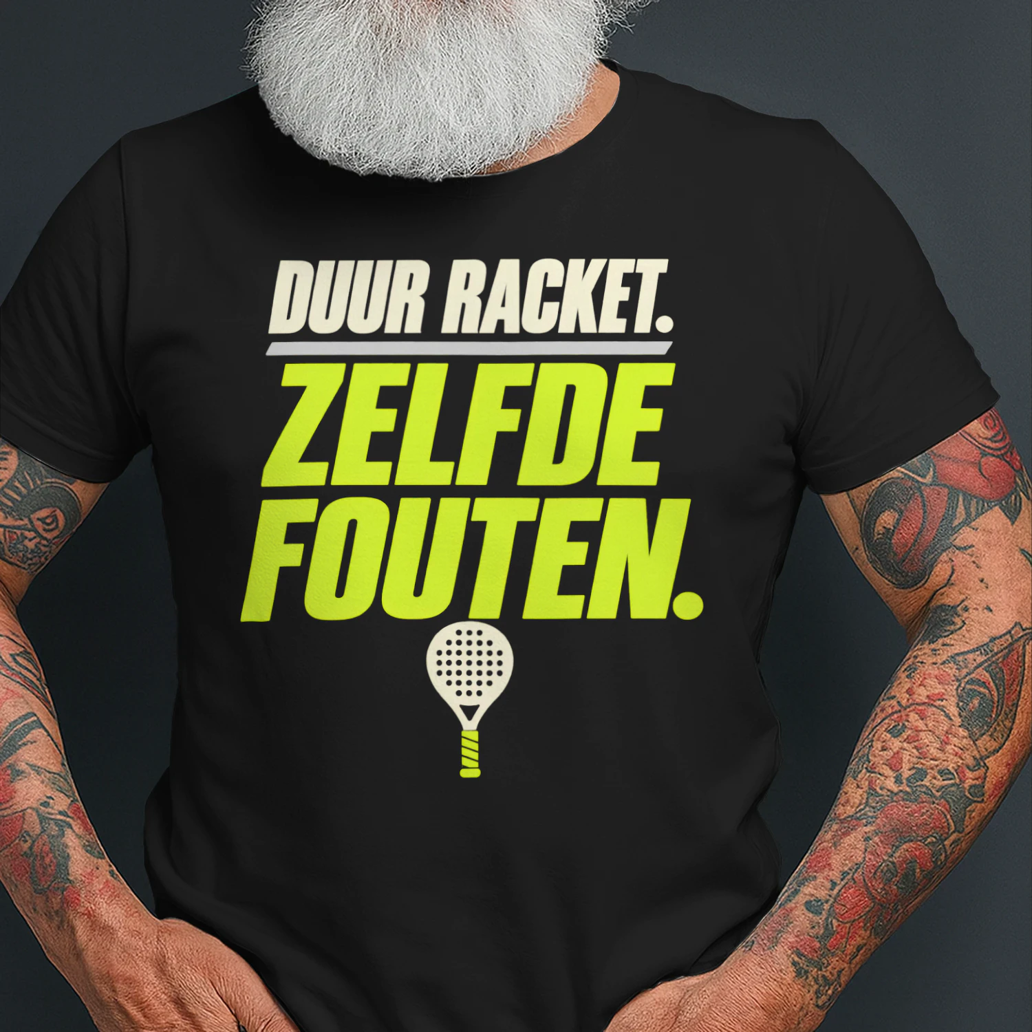 Duur Racket, Zelfde Fouten – Grappig Padel T-Shirt