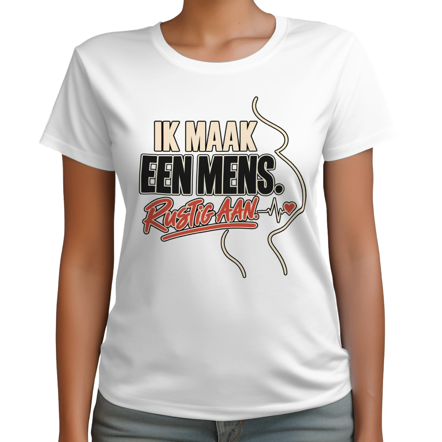 Ik Maak Een Mens. Rustig Aan. – Zwangerschap T-shirt