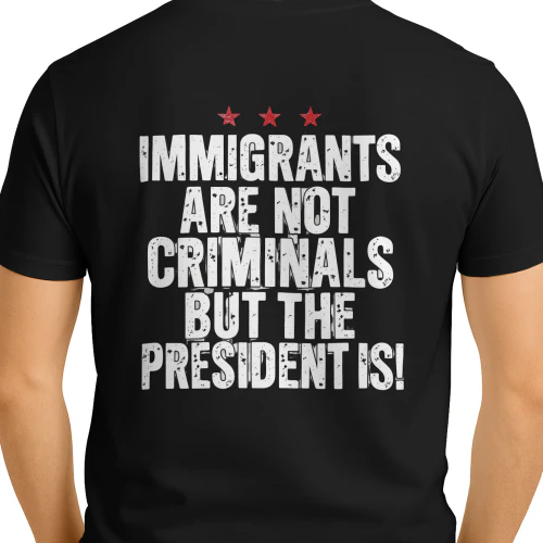 Immigrants Are Not Criminals