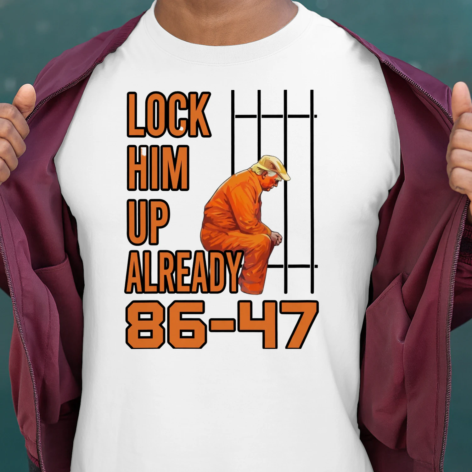 locx him up already