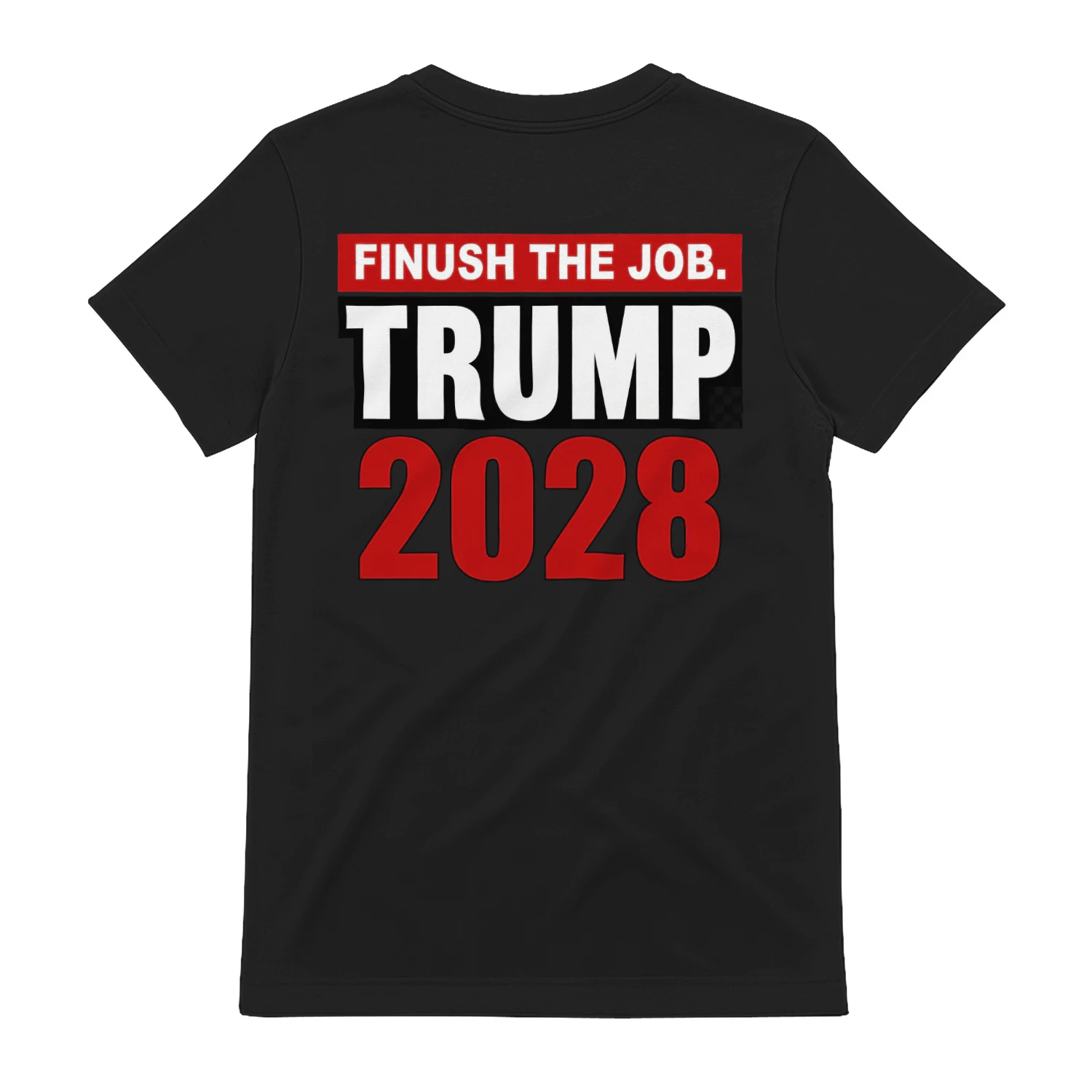 FINISH THE JOB. TRUMP 2028
