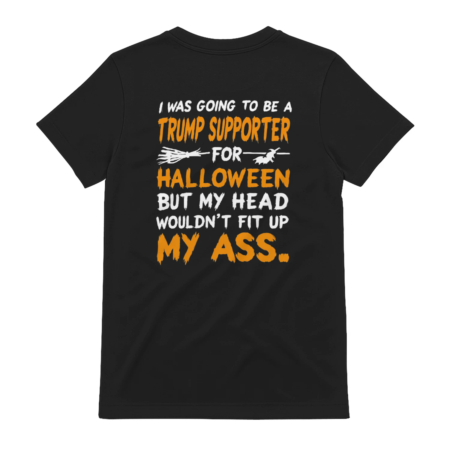  I WAS GOING TO BE A TRUMP SUPPORTER FOR HALLOWEEN BUT MY HEAD
