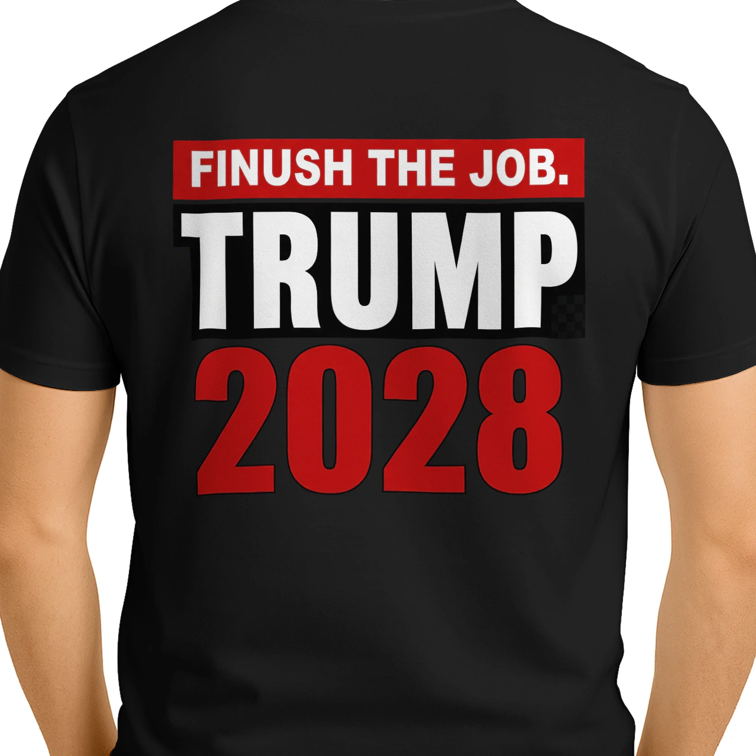 FINISH THE JOB. TRUMP 2028