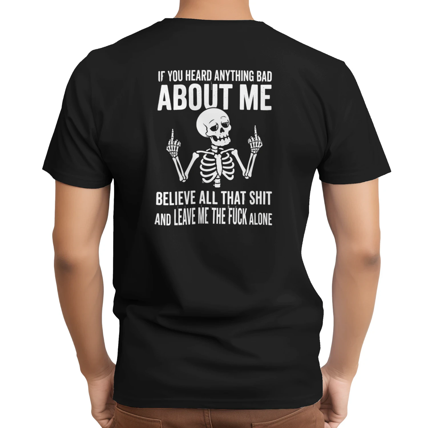 IF YOU HEARD ANYTHING BAD ABOUT ME V BELIEVE ALL THAT SHIT AND LEAVE ME THE FUCK