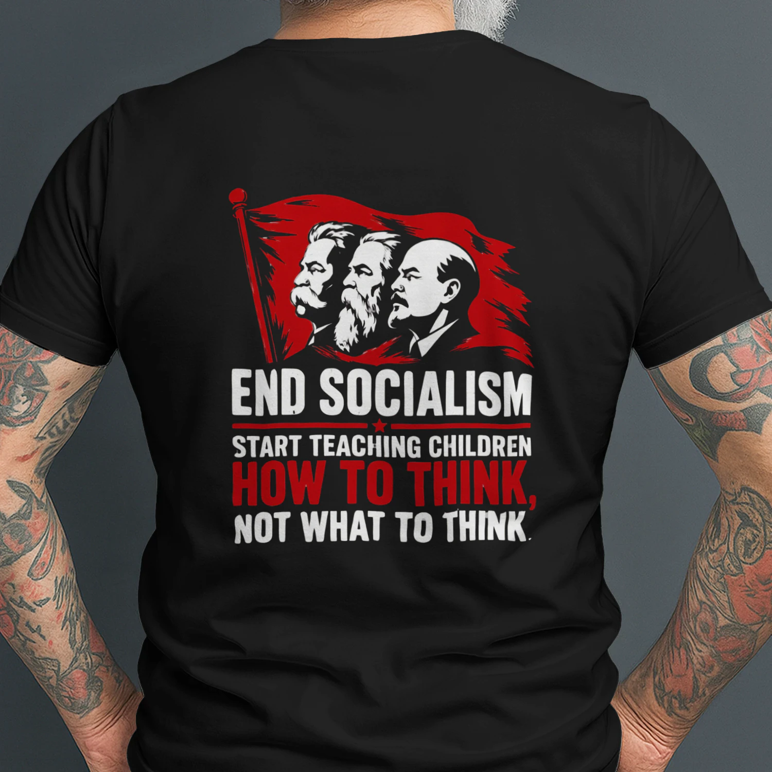 END SOCIALISM START TEACHING CHILDREN HOW TO THINK, NOT WHAT TO THINK.