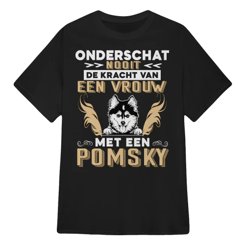 Onderschat Nooit Een Vrouw Met Een POMSKY