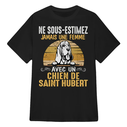 Ne Sous-Estimez Jamais Une Femme Chien de Saint Hubert