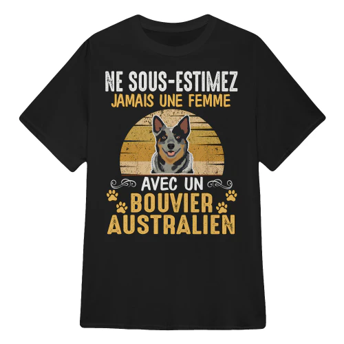 Ne Sous-Estimez Jamais Une Femme Bouvier Australien