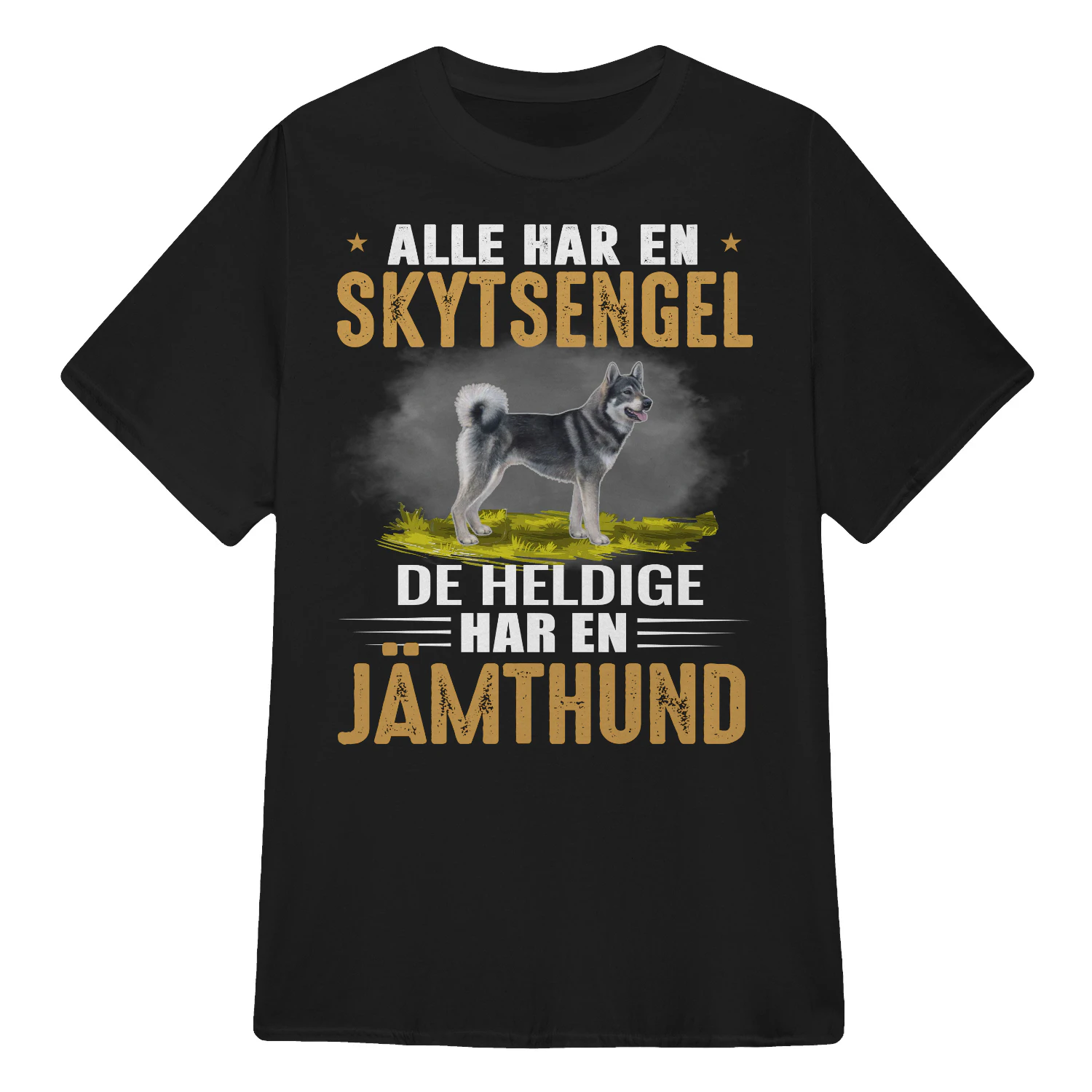 Alle har en skytsengel De heldige har en JÄMTHUND