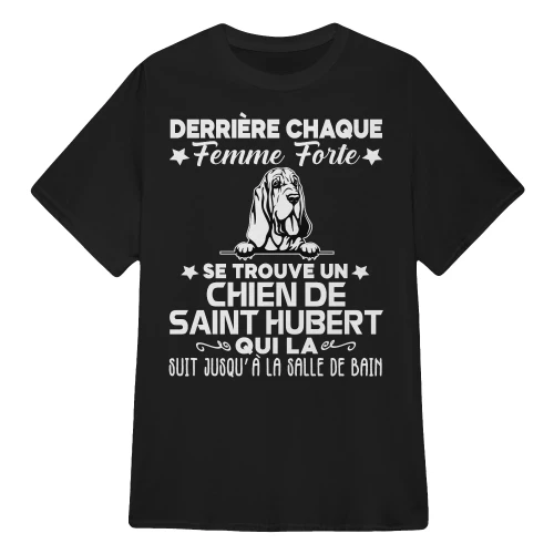 DERRIÈRE CHAQUE GRANDE FEMME CHIEN DE SAINT HUBERT