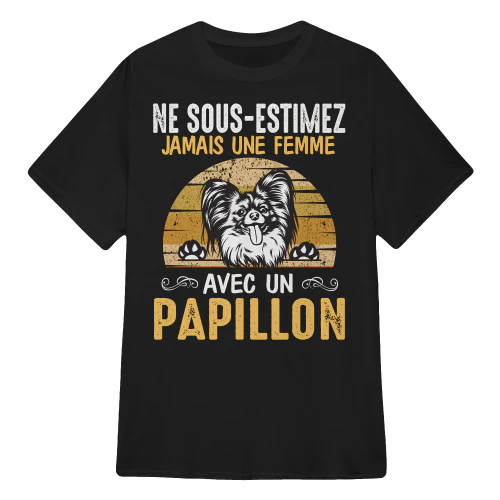 Ne Sous-Estimez Jamais Une Femme PAPILLON