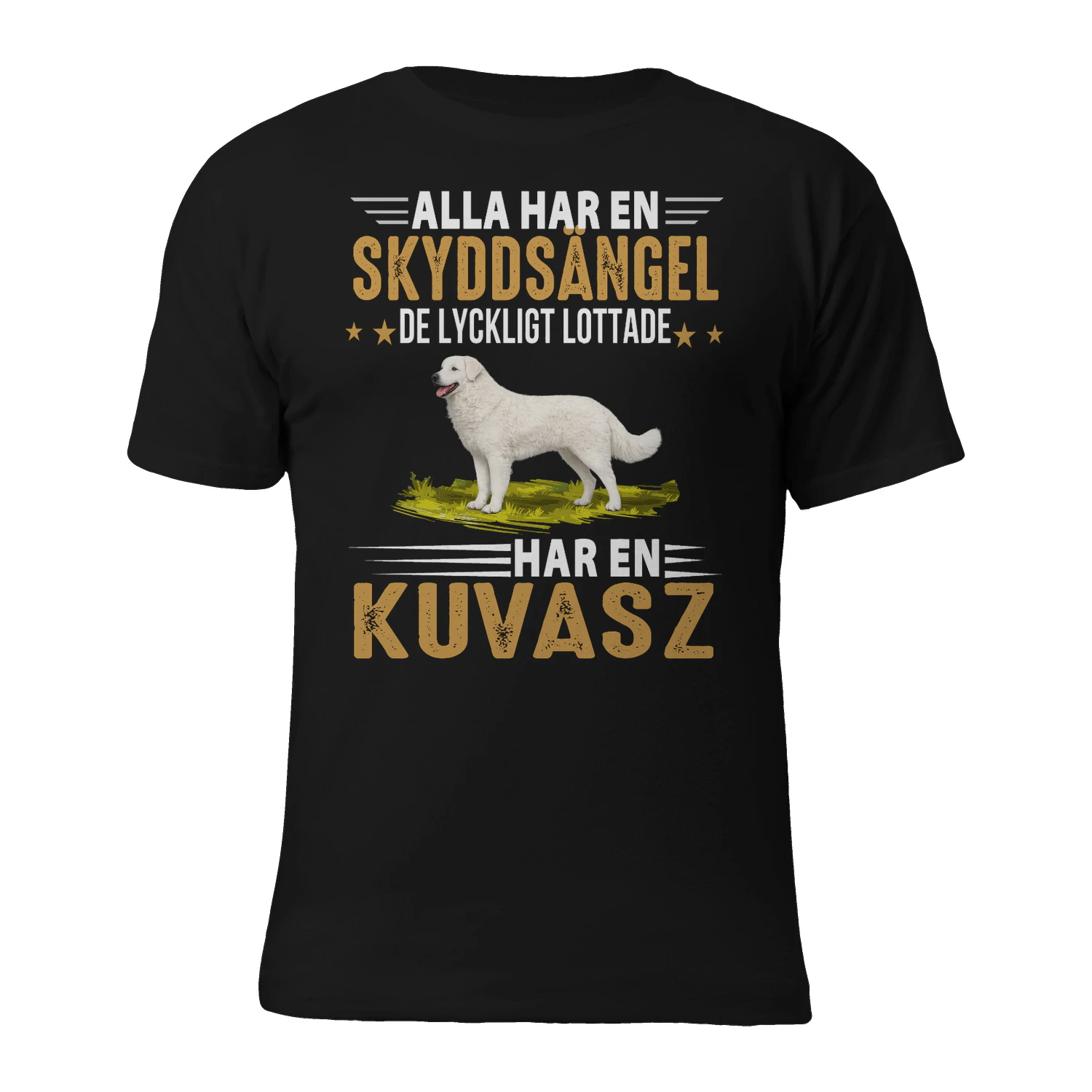 Alla Har En Skyddsangel De Lyckligt Lottade Har En Kuvasz