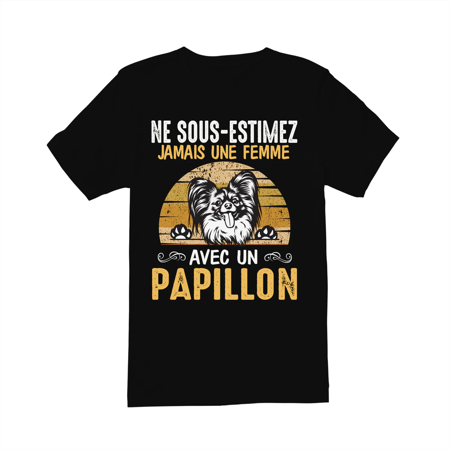 Ne Sous-Estimez Jamais Une Femme PAPILLON