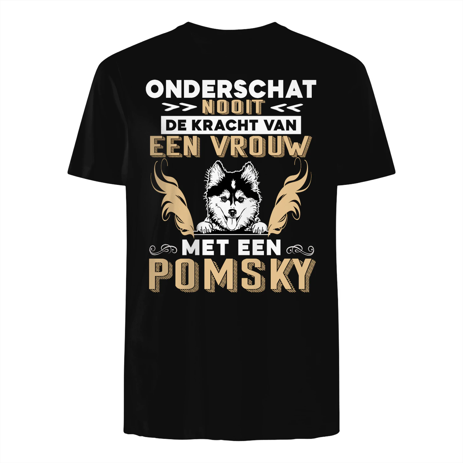 Onderschat Nooit Een Vrouw Met Een POMSKY