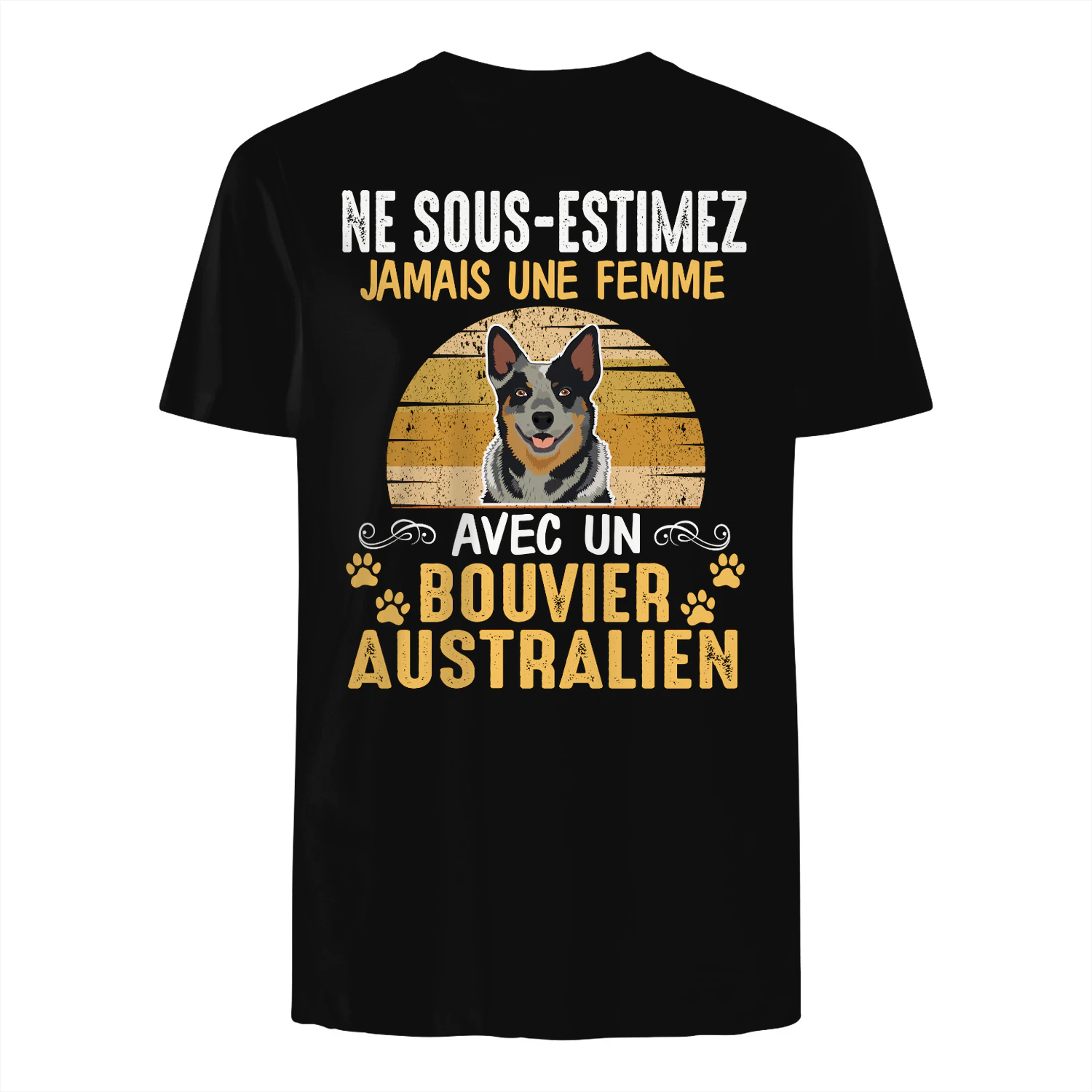 Ne Sous-Estimez Jamais Une Femme Bouvier Australien