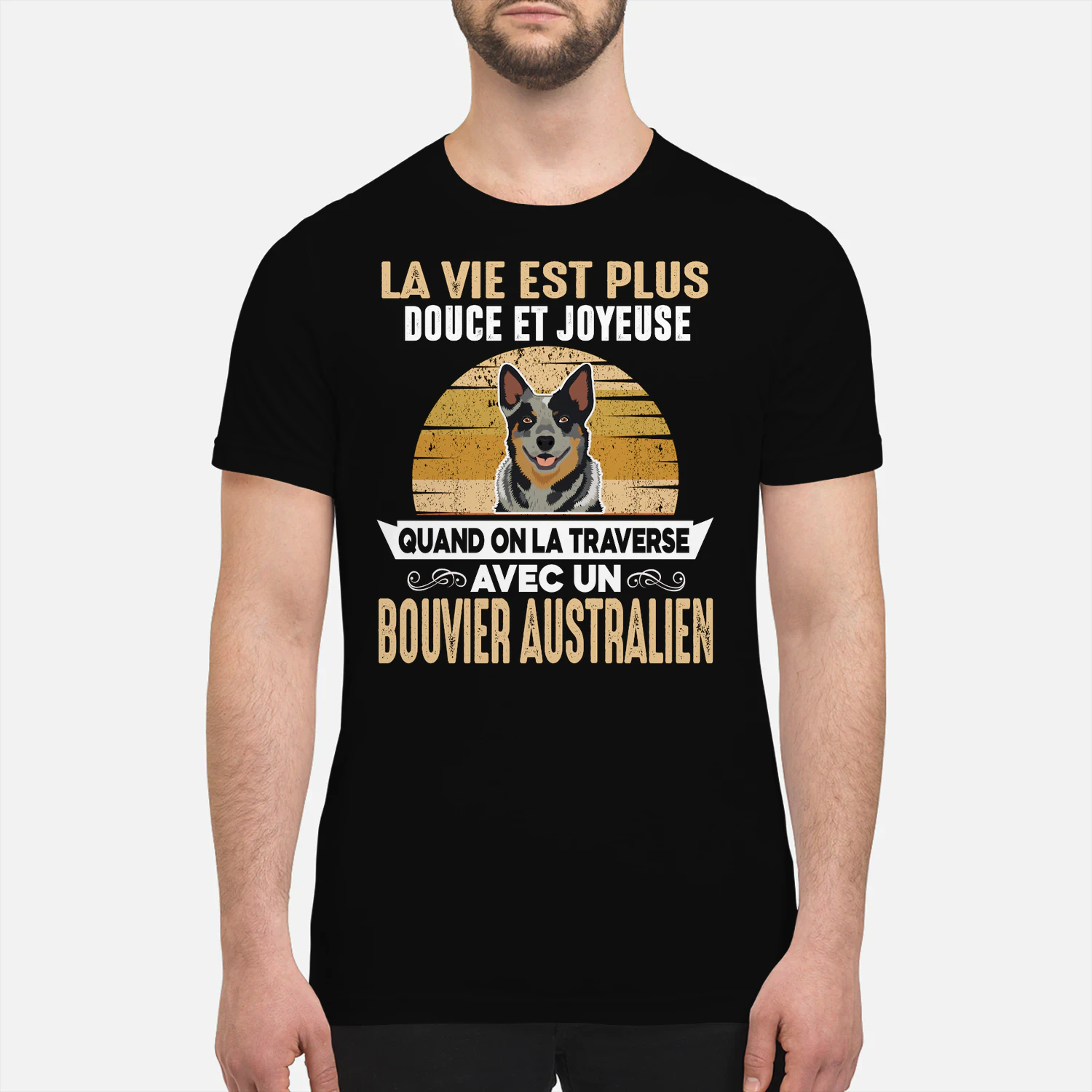 LA VIE EST PLUS DOUCE ET JOYEUSE BOUVIER AUSTRALIEN