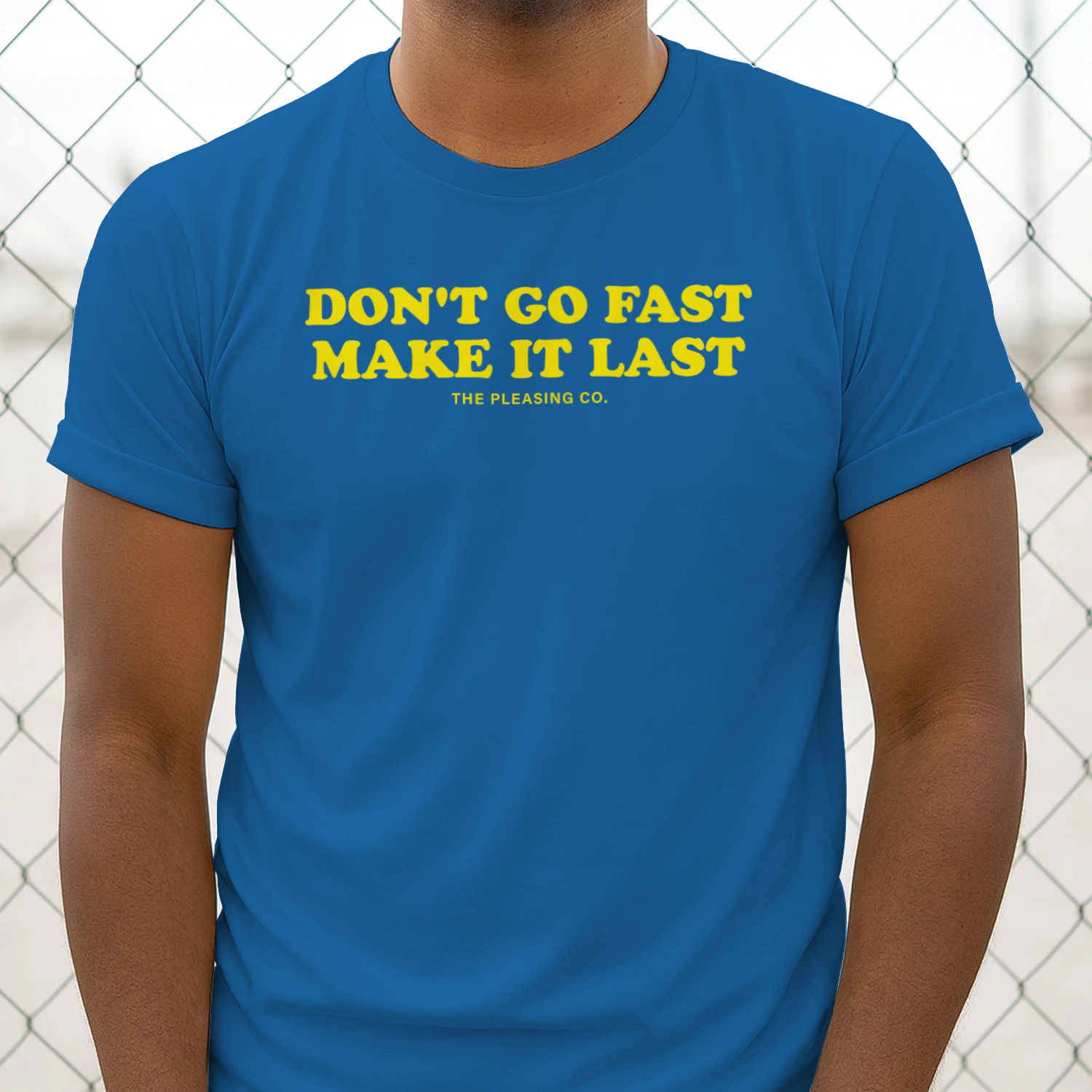 Don’t Go Fast Make It Last Shirt
