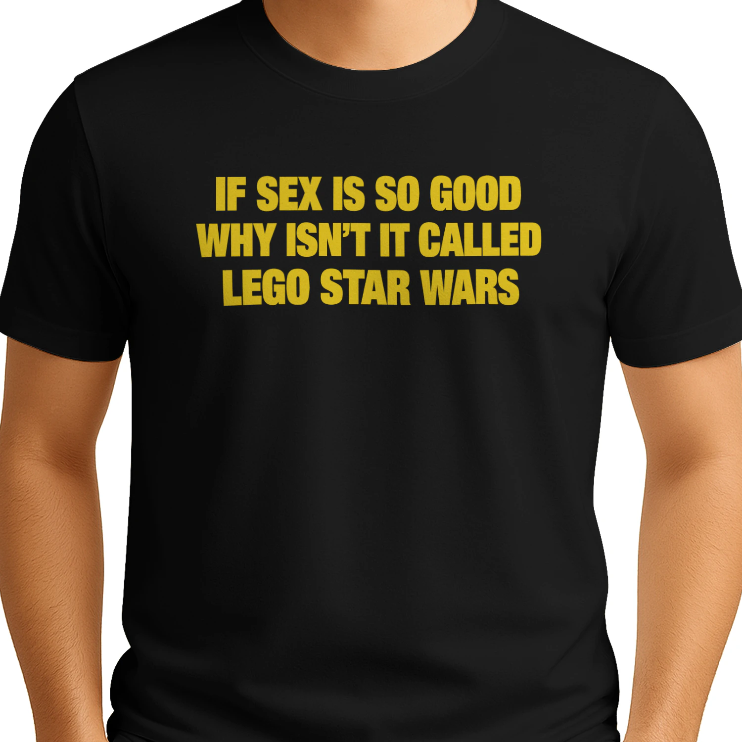 If Sex Is So Good Why Isn’t It Called Lego Star Wars Shirt