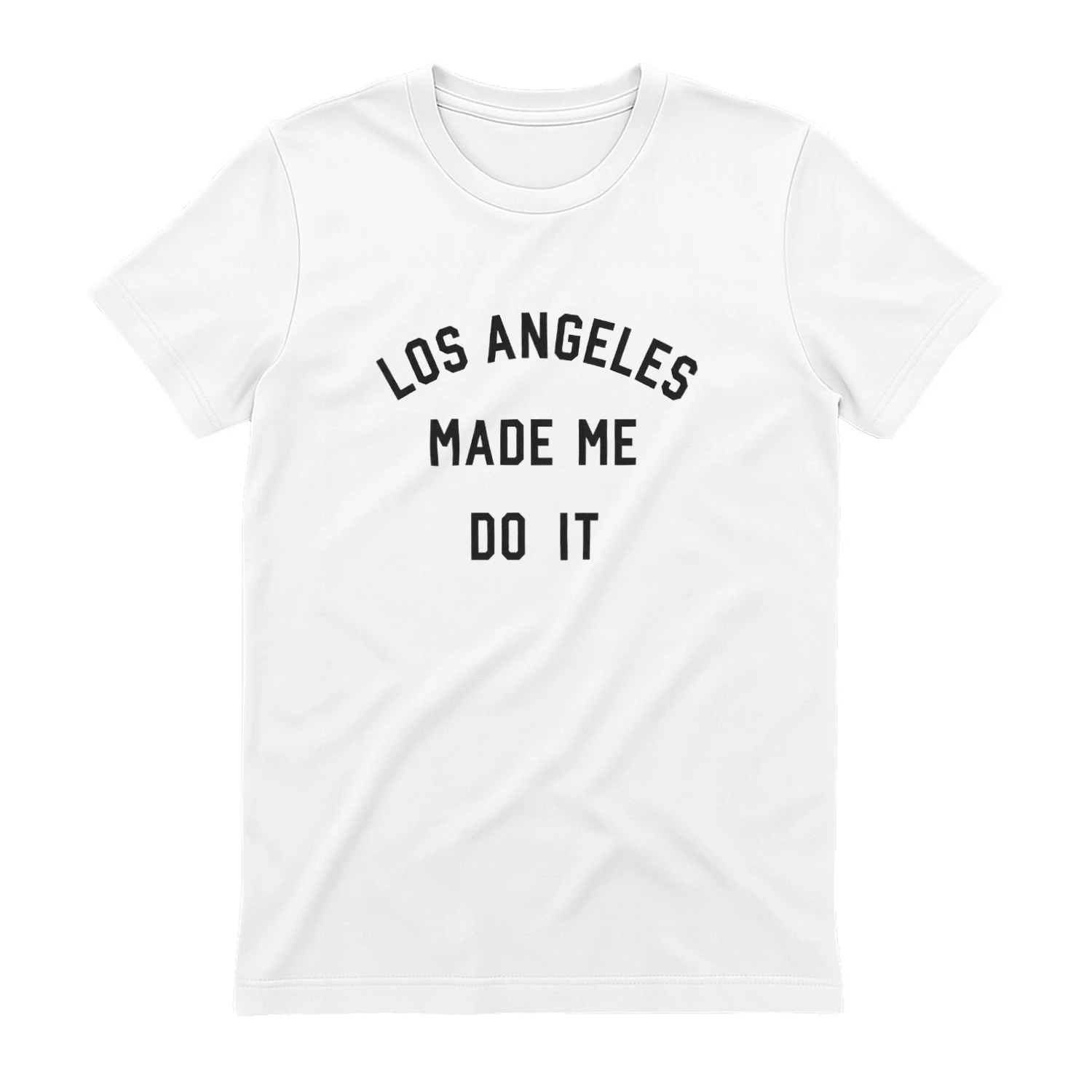 Los Angeles Made Me Do It 2026 T-shirt