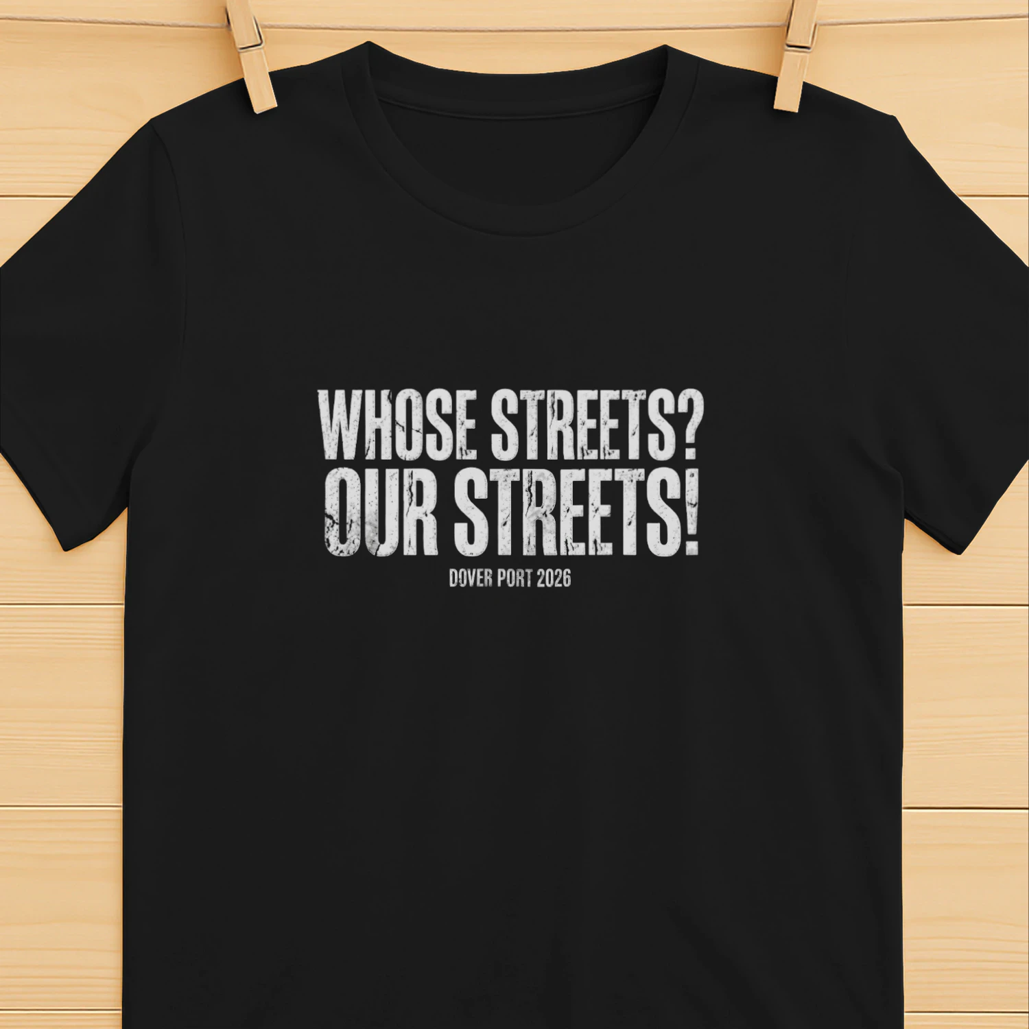 Whose Streets Our Streets Dover Port 2026 T-shirt