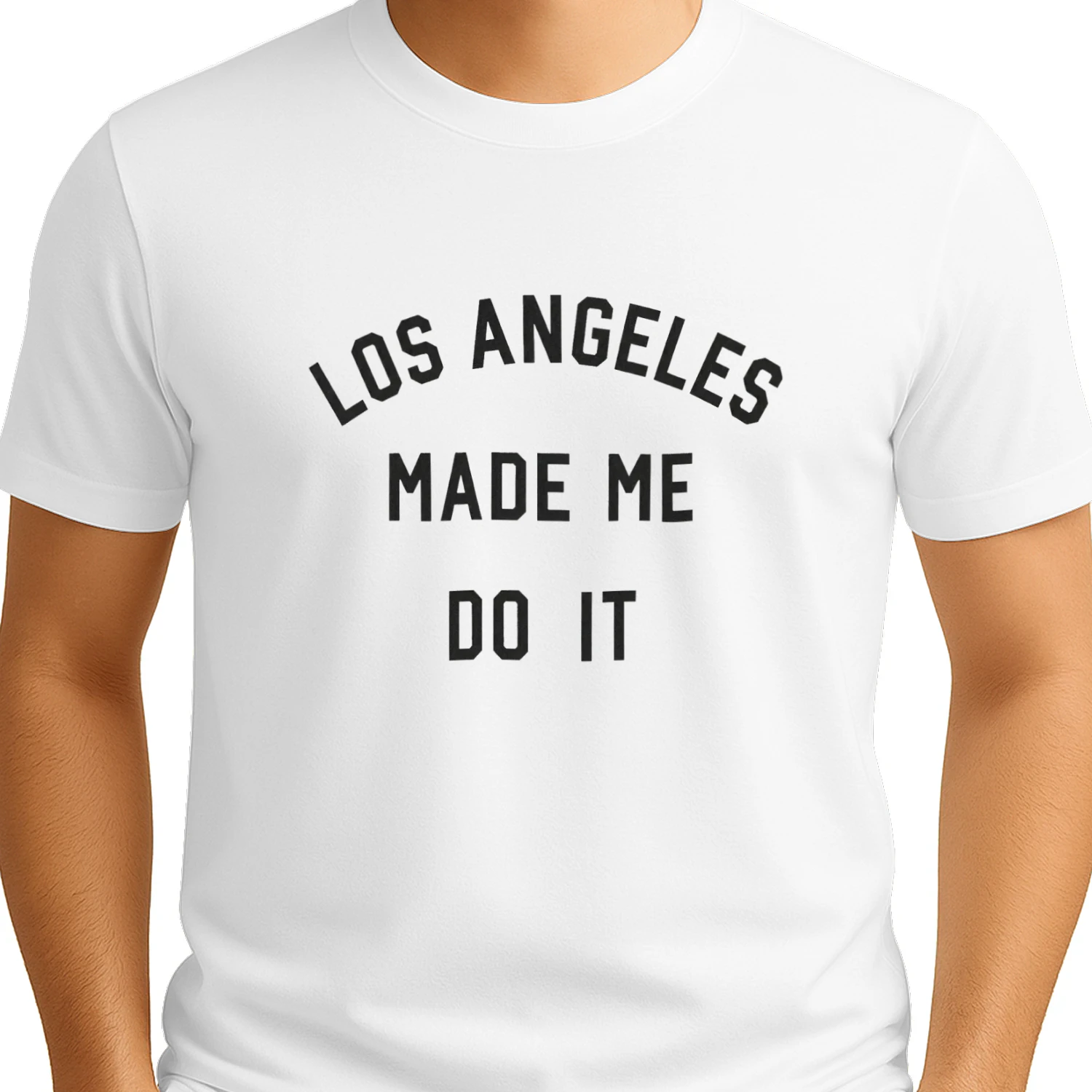 Los Angeles Made Me Do It 2026 T-shirt