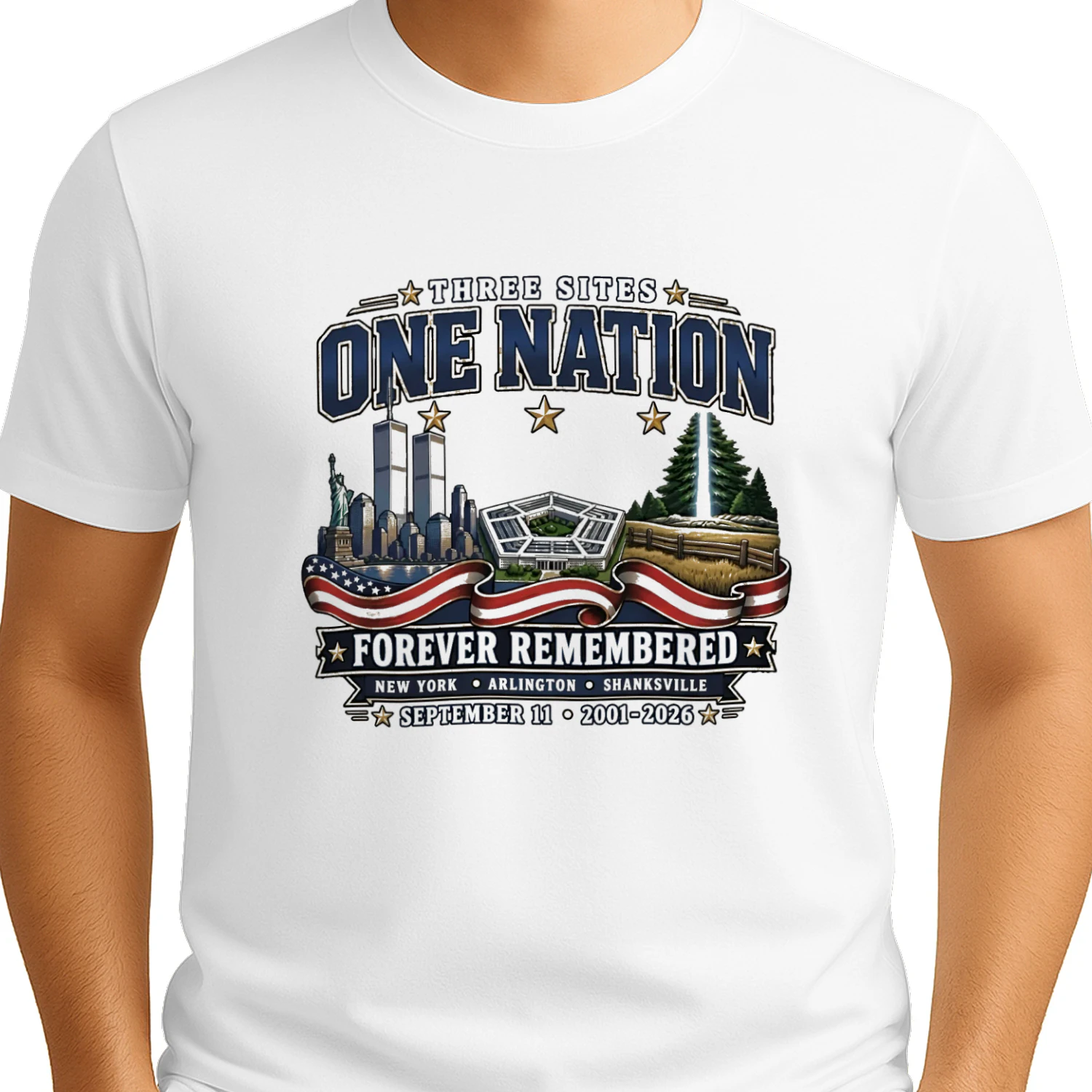 Three Sites One Nation September 11 Forever Remembered 20012026 Memorial T-shirt  911 Remembrance Design