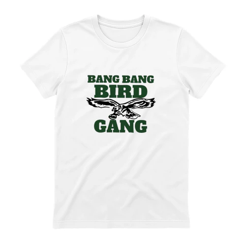 Barstool Bang Bang Bird Gang Philadelphia Shirt