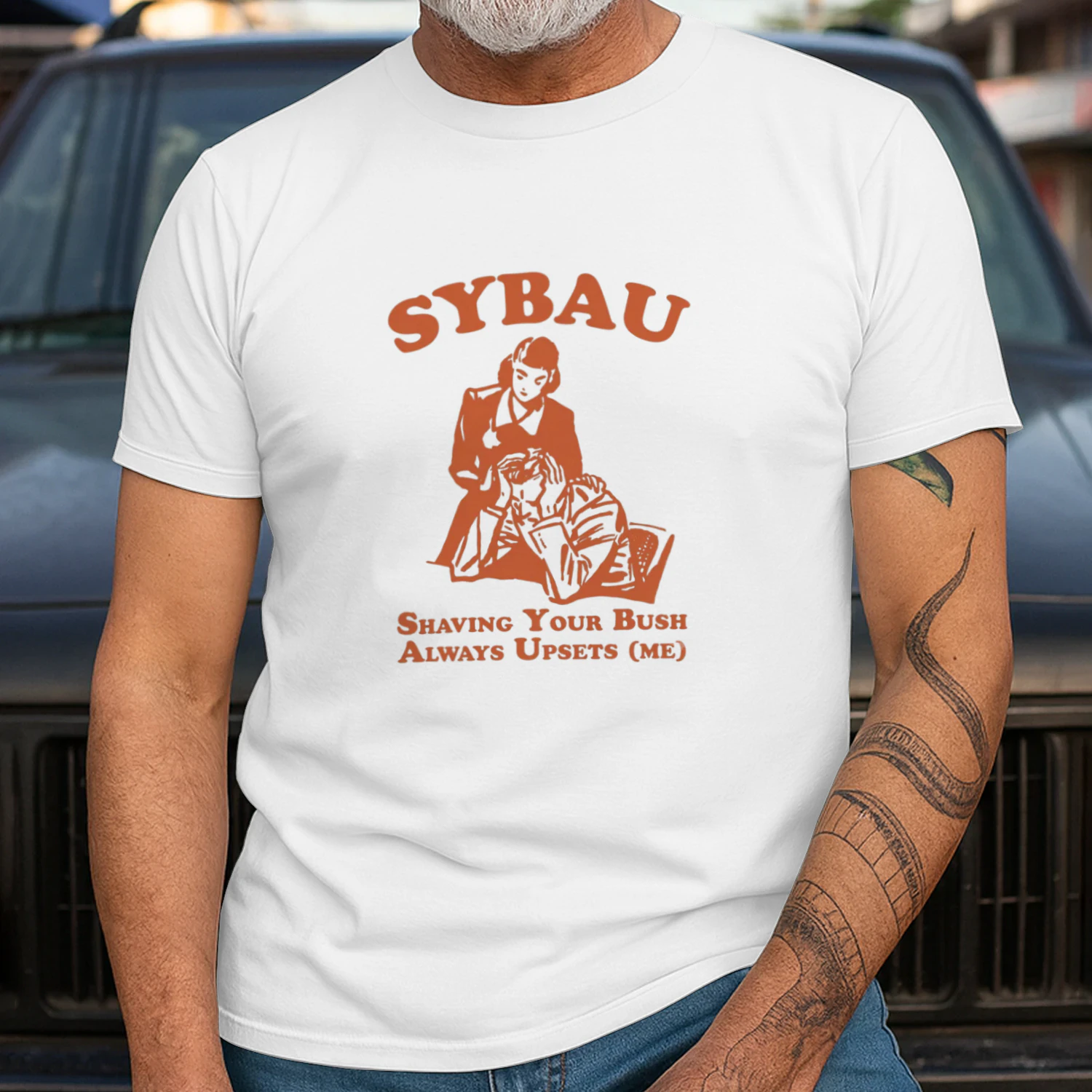 SYBAU Shaving Your Bush Always Upsets Me shirt