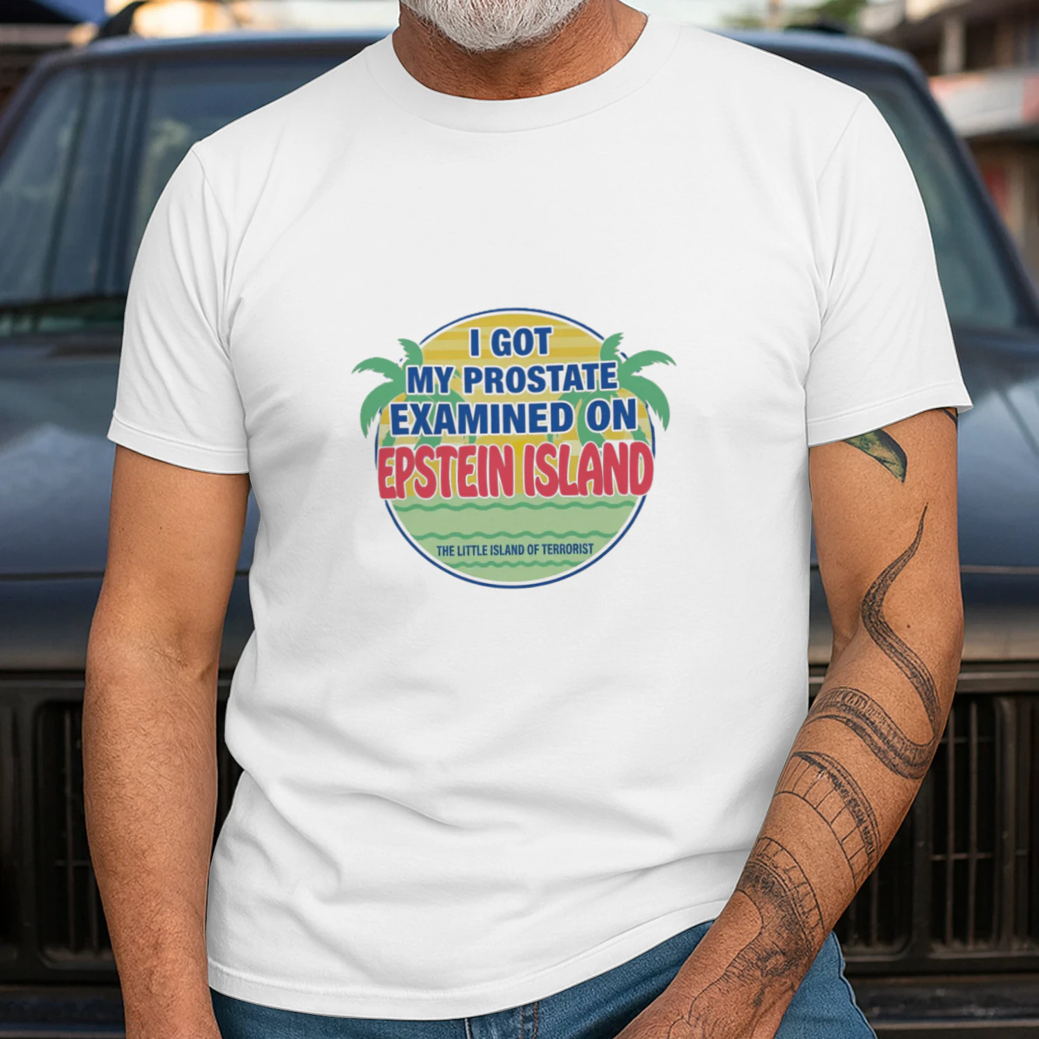 I Got My Prostate Examined On Epstein Island Shirt