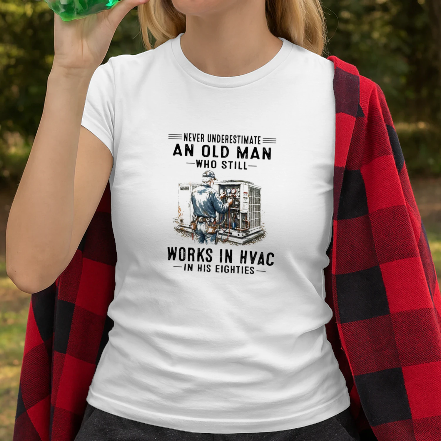 V1 Never Underestimate An Old Man Who Still Works In HVAC In His Eighties T-shirt  HVAC Technician Humor Design