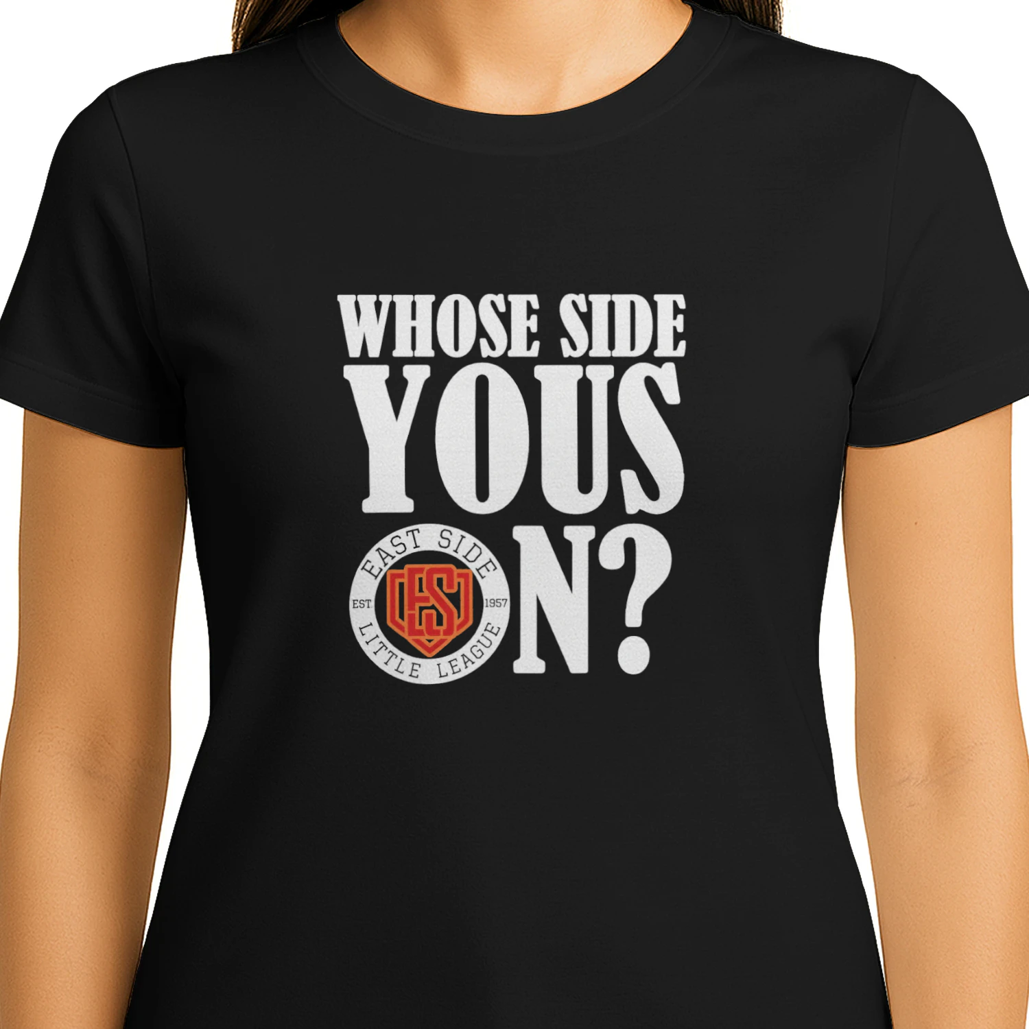 Whose Side Yous On East Side Little League Est 1957 T-shirt  Baseball Fan Design