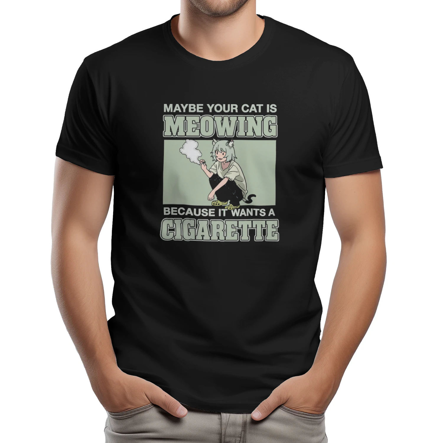 Maybe Your Cat Is Meowing Because It Wants A Cigarette T-shirt  Funny Cat Humor Design