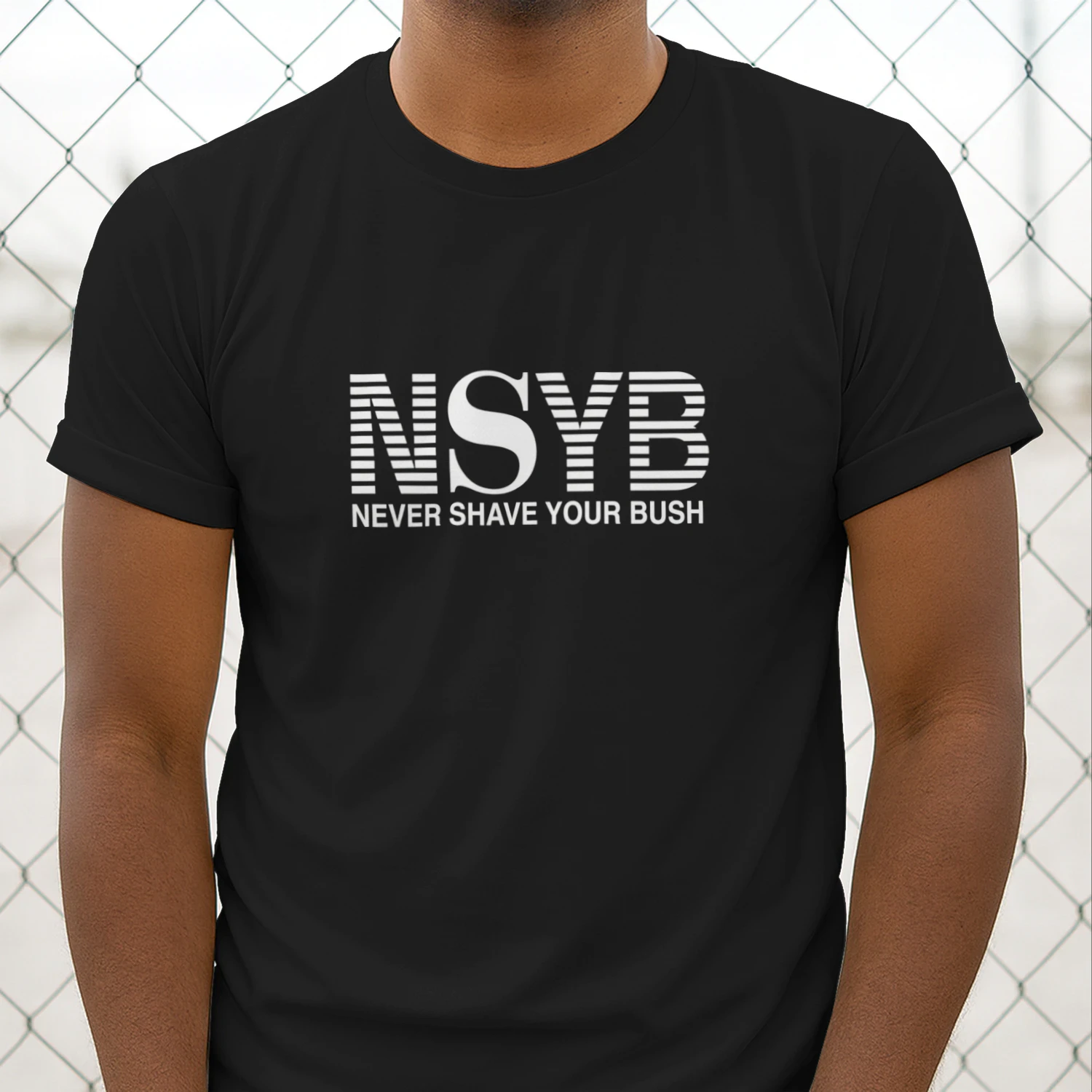 Never Shave Your Bush Shirt