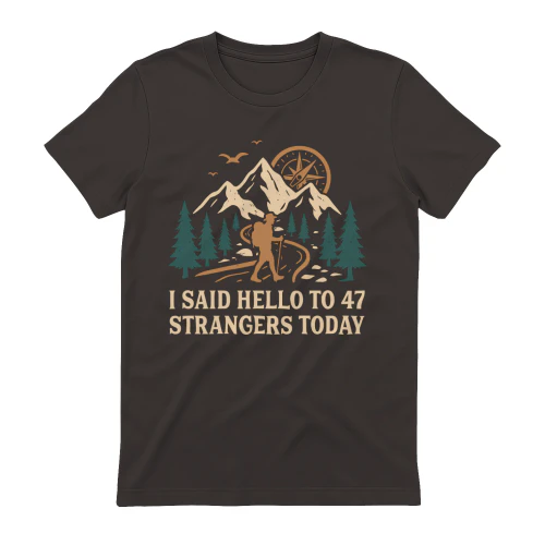 Funny Hiking Greeting T-Shirt