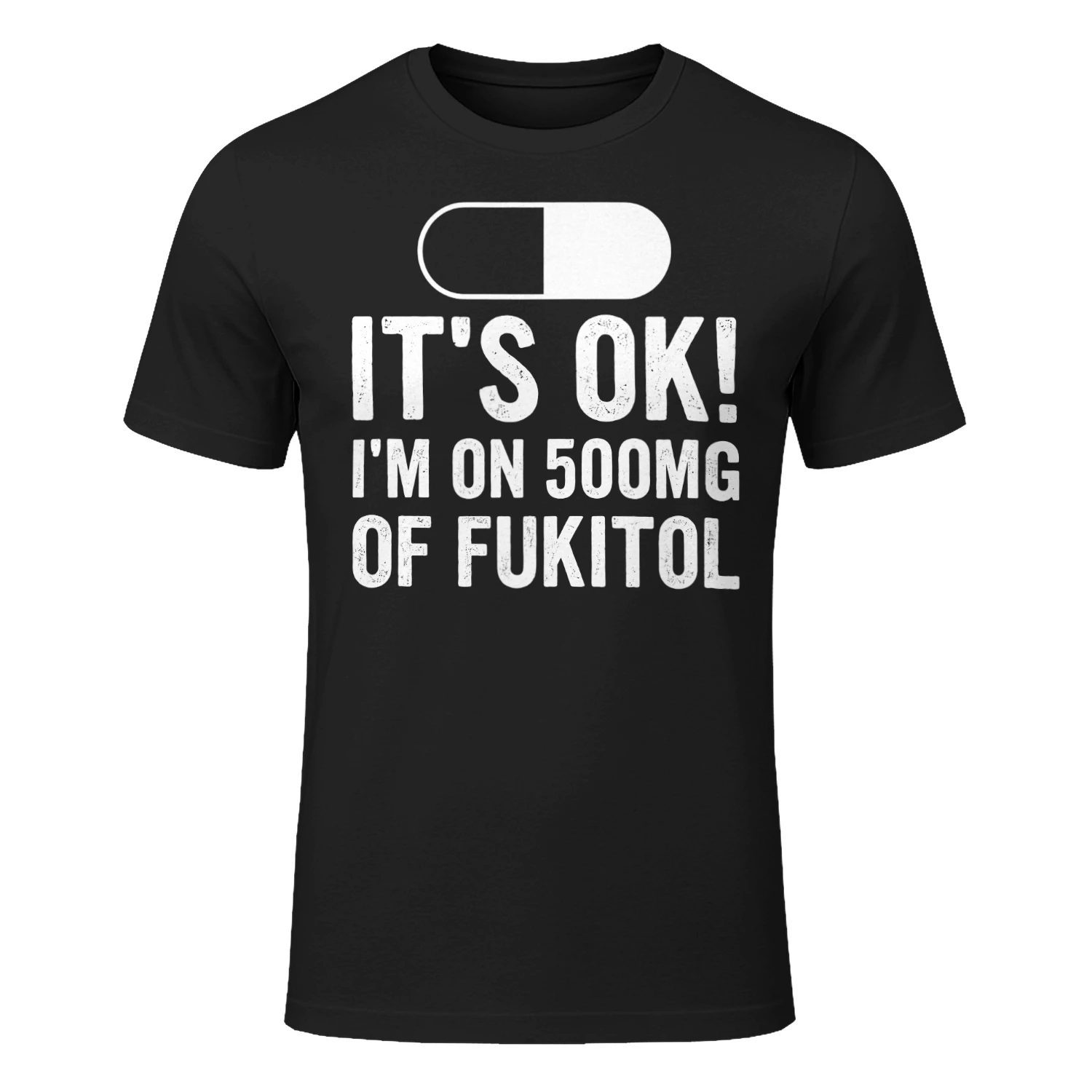 500mg Fukitol Prescription Humor Classic Unisex T-shirt