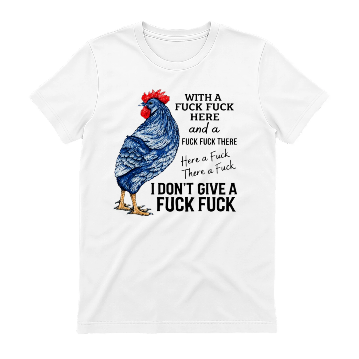 WITH A FUCK FUCK HERE and a FUCK FUCK THERE Here a Fuck There a Fuck I DON’T GIVE A FUCK FUCK