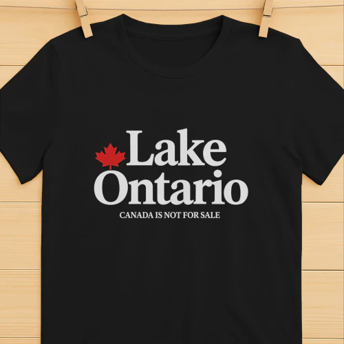 Lake Ontario Canada Is Not For Sale Shirt-Canadian Pride Design