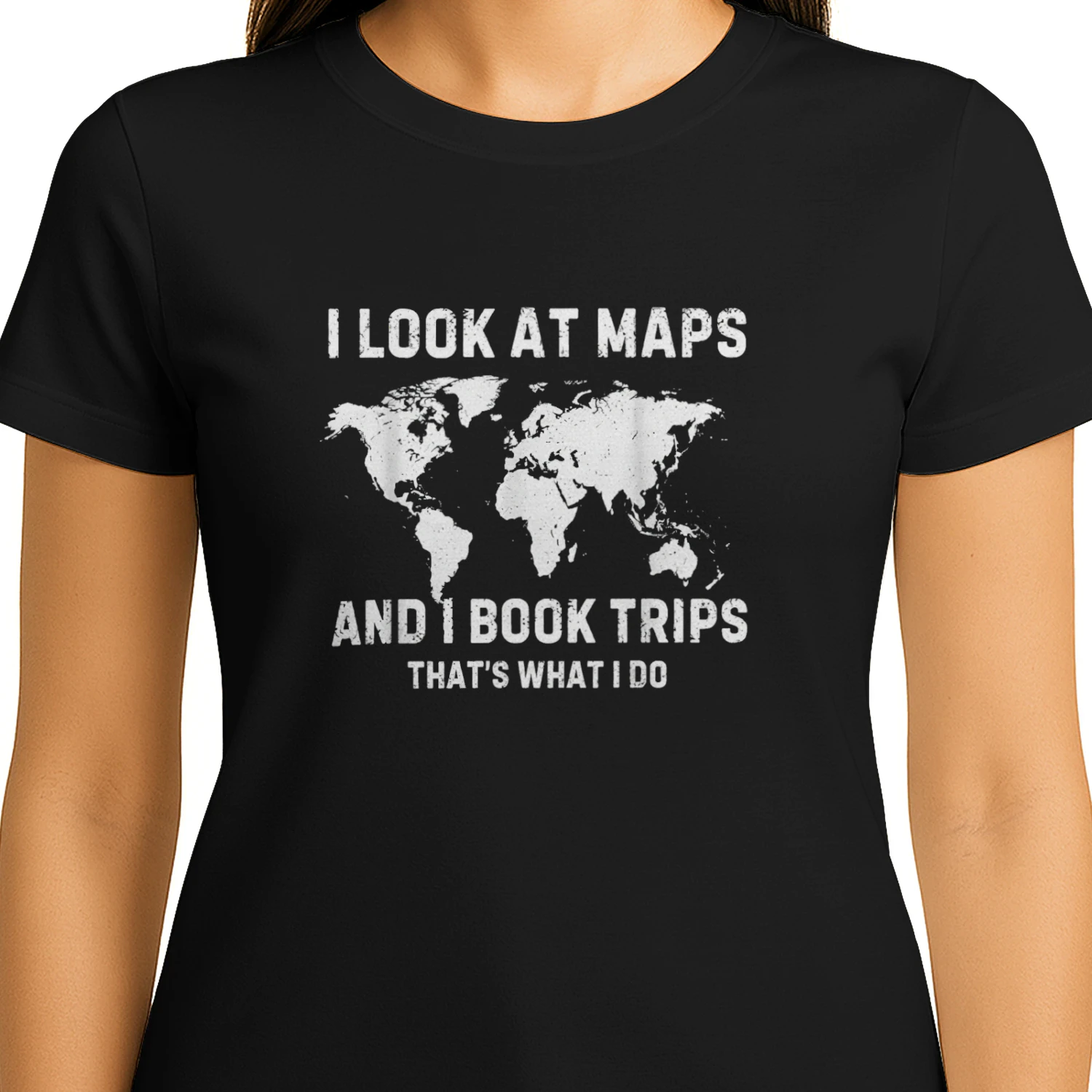 I Look At Maps And I Book Trips Thats What I Do Travel T-shirt  Travel Lover Design