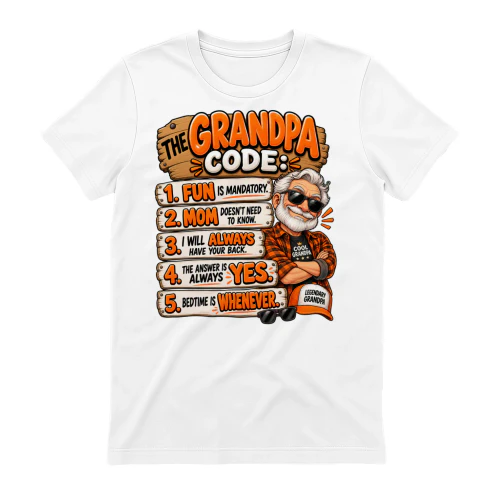 The Grandpa Code 1 Fun Is Mandatory 2 Mom Doesn't Need To Know 3 I Will Always Have Your Back