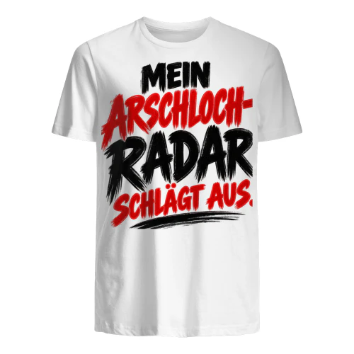 GERMANY - MEIN ARSCHLOCH-RADAR SCHLÄGT AUS