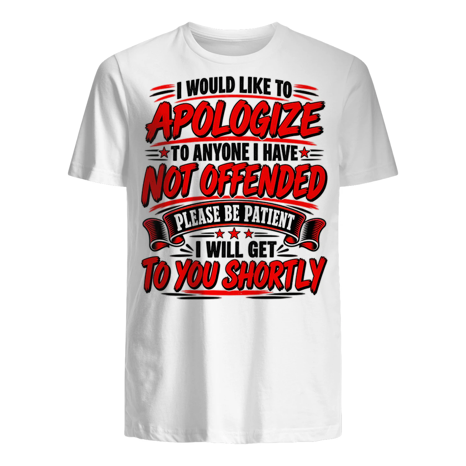 I Would Like To Apologize To Anyone I Have Not Offended Please Be Patient I Will Get To You Shortly