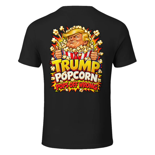 TRUMP POPCORN POPS OFF WRONG