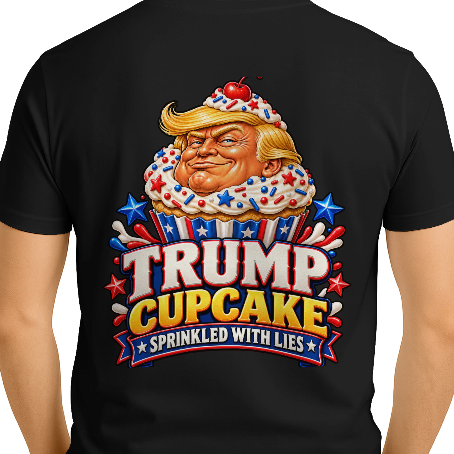 TRUMP CUPCAKE SPRINKLED WITH LIES
