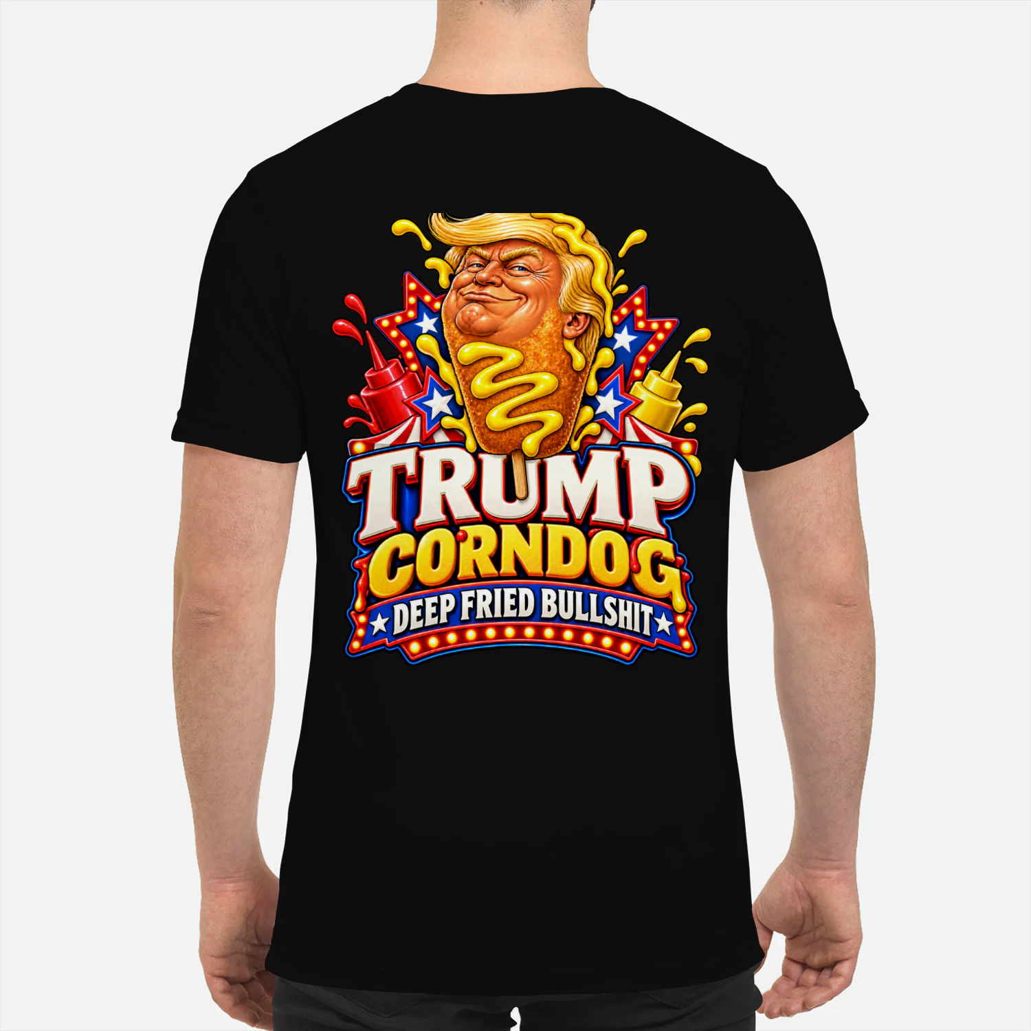TRUMP CORNDOG DEEP FRIED BULLSHIT 